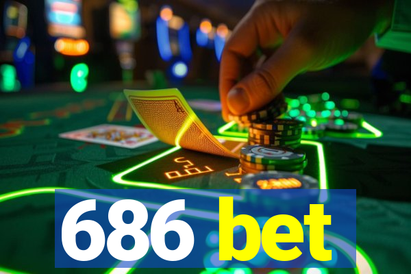 686 bet